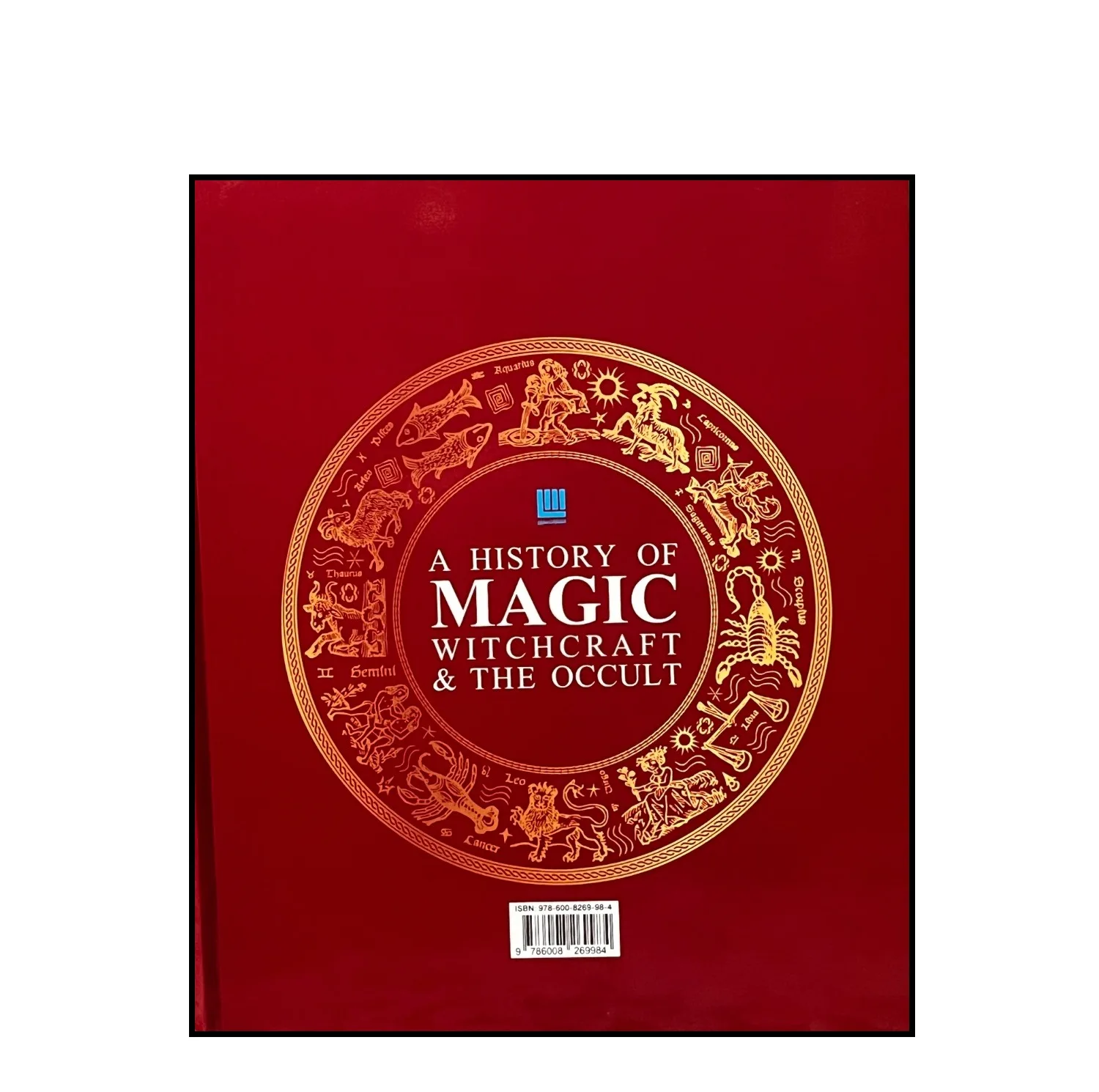 کتاب دایره المعارف مصور جادوگری و جادوگران اثر سوزانا لیپسکام ترجمه داریوش دل آرا نشر سایان
