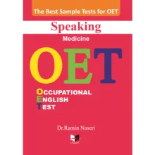 کتاب بهترین نمونه تست های آزمون OET Speaking (Medicine) دکتر رامین ناصری انتشارات آبادیس طب
