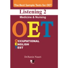 کتاب OET Listening two Medicine & Nursing اثر دکتر رامین ناصری انتشارات آبادیس طب