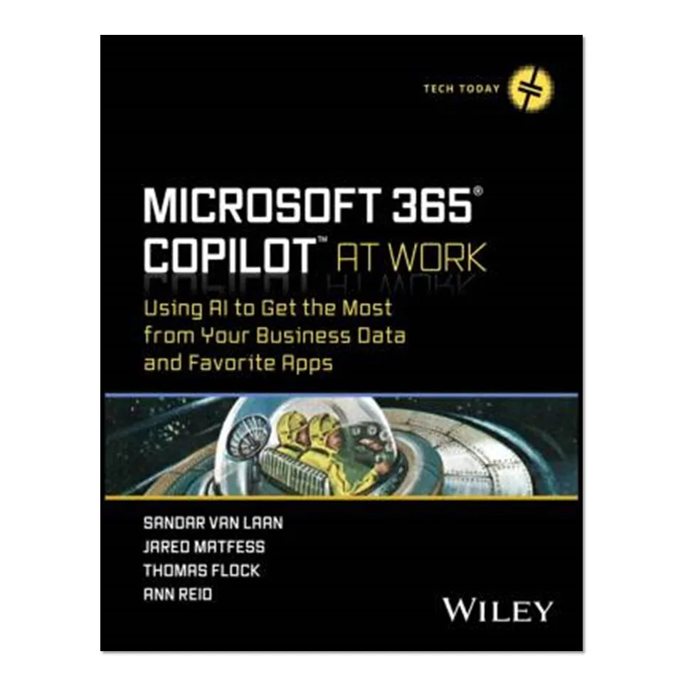 کتاب Microsoft 365 Copilot At Work اثر جمعی از نویسندگان انتشارات آوای مؤلف